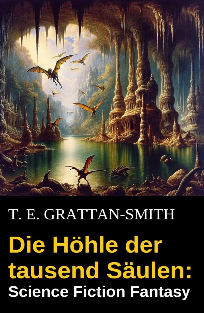 Die Höhle der tausend Säulen: Science Fiction Fantasy main product photo