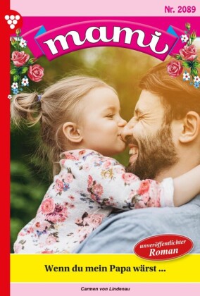Wenn du mein Papa wärst ...