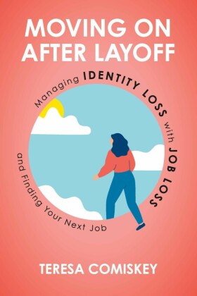 Moving On After Layoff