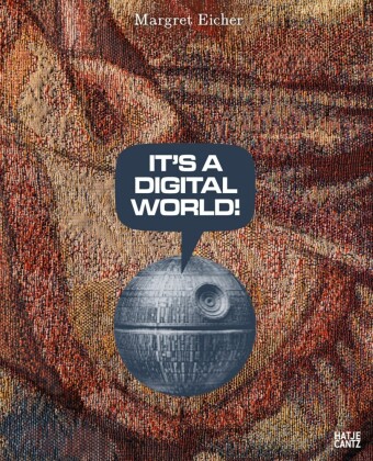 Margret Eicher.  It's A Digital World