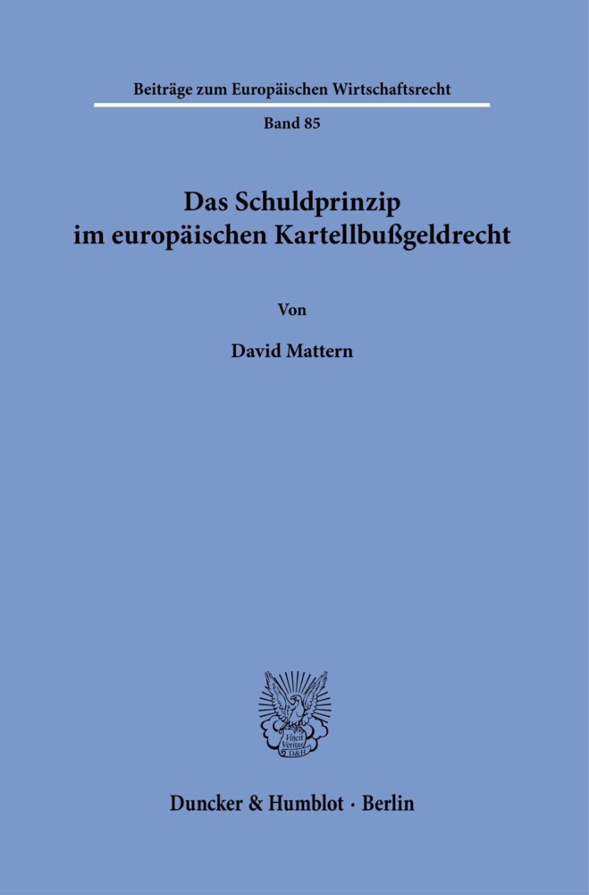 Das Schuldprinzip im europäischen Kartellbußgeldrecht. main product photo