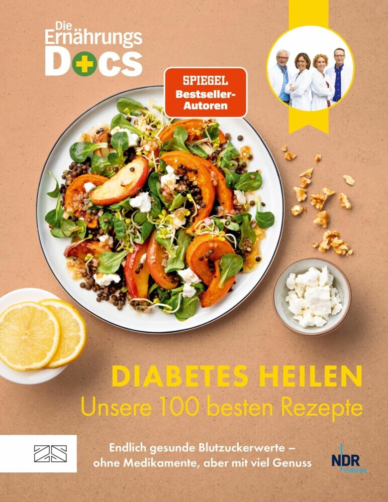 Die Ernährungs-Docs - Diabetes heilen - Unsere 100 besten Rezepte main product photo