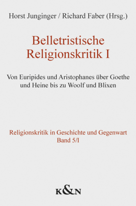 Belletristische Religionskritik I