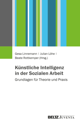 Künstliche Intelligenz in der Sozialen Arbeit