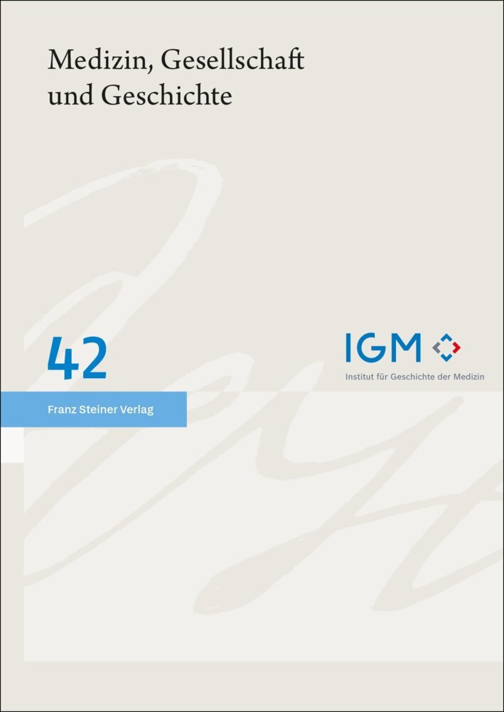 Medizin, Gesellschaft und Geschichte 42 (2024) main product photo