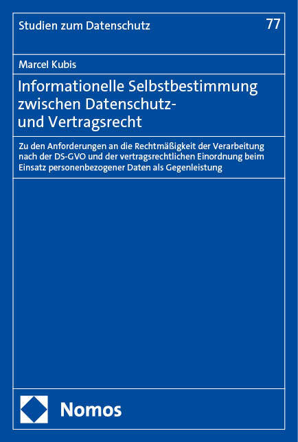 Informationelle Selbstbestimmung zwischen Datenschutz- und Vertragsrecht main product photo