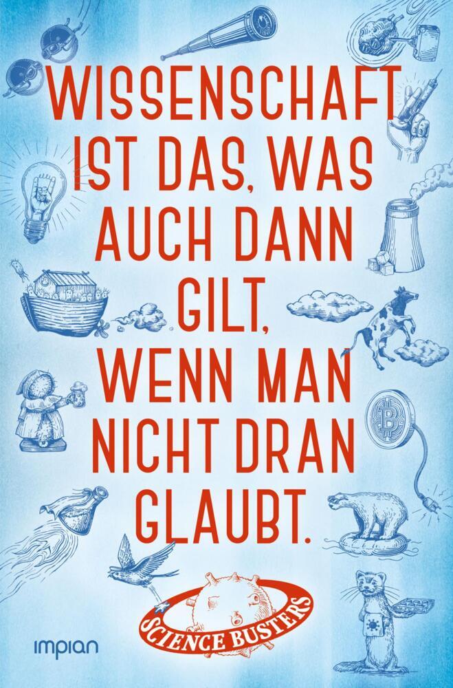 Wissenschaft ist das, was auch dann gilt, wenn man nicht dran glaubt main product photo