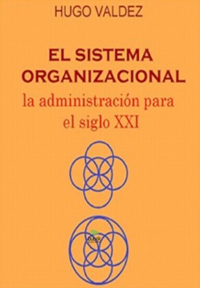 El sistema organizacional