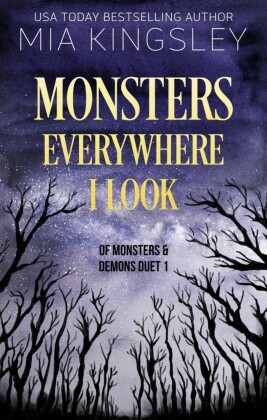 Monsters Everywhere I Look