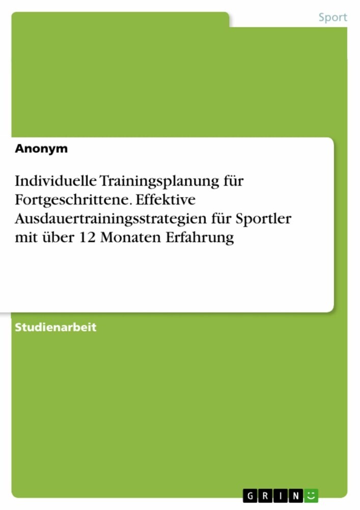 Individuelle Trainingsplanung für Fortgeschrittene. Effektive Ausdauertrainingsstrategien für Sportler mit über 12 Monaten Erfahrung main product photo