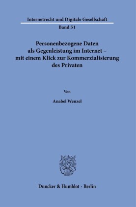 Personenbezogene Daten als Gegenleistung im Internet - mit einem Klick zur Kommerzialisierung des Privaten.