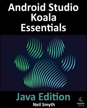 Android Studio Koala Essentials - Java Edition