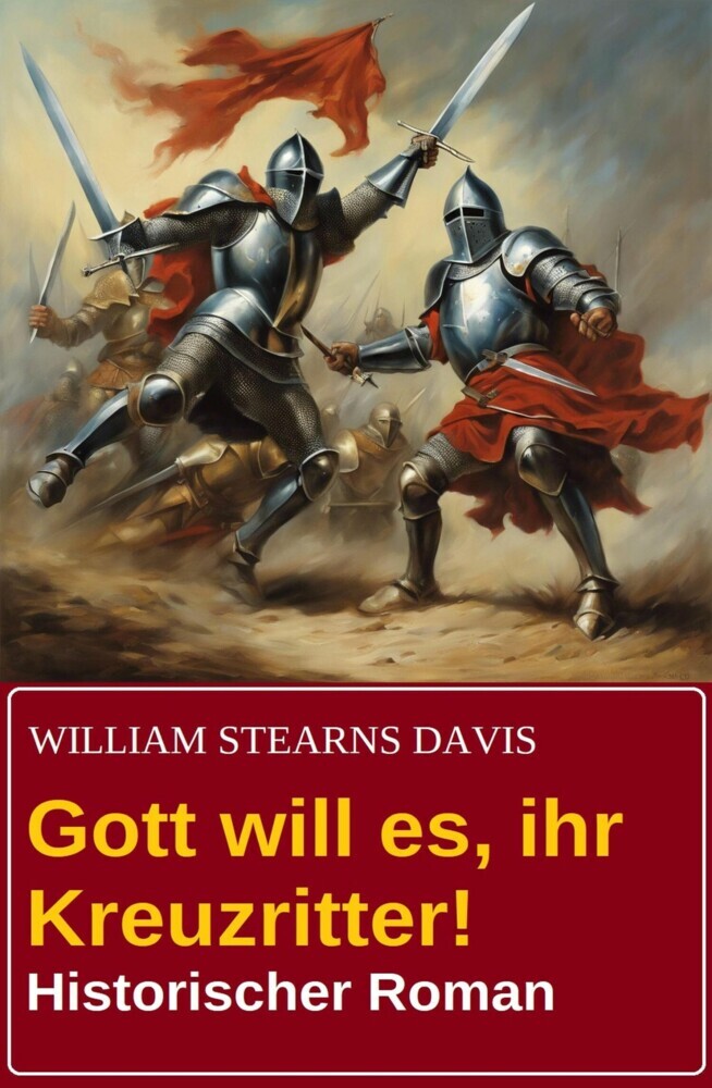 Gott will es, ihr Kreuzritter! Historischer Roman main product photo