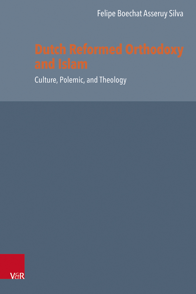 Dutch Reformed Orthodoxy and Islam main product photo