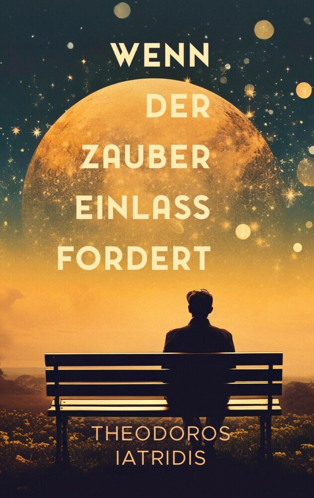 Wenn der Zauber Einlass fordert main product photo