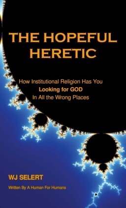 The Hopeful Heretic