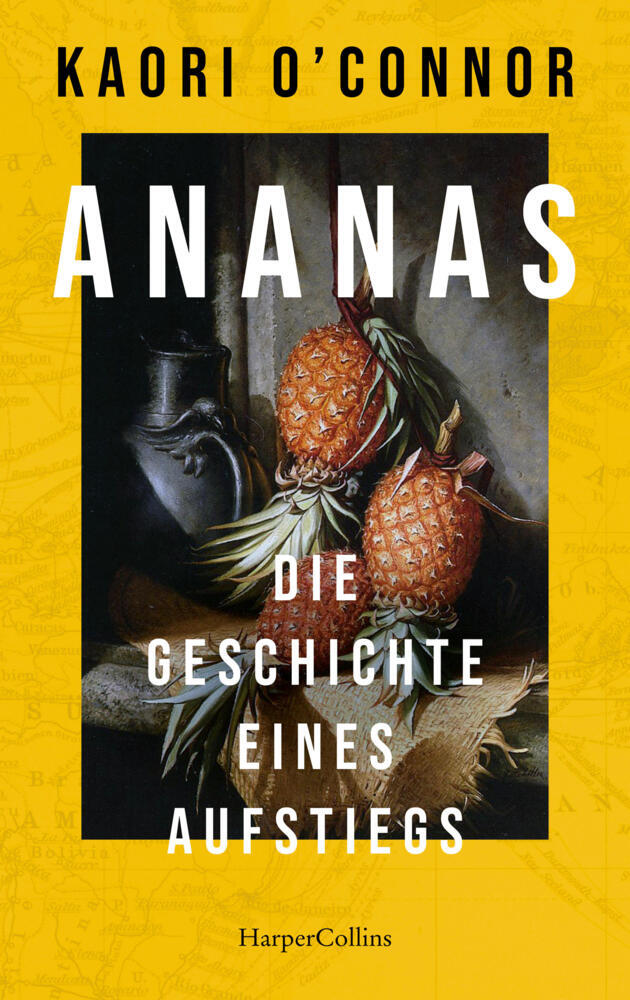 Ananas. Die Geschichte eines Aufstiegs main product photo