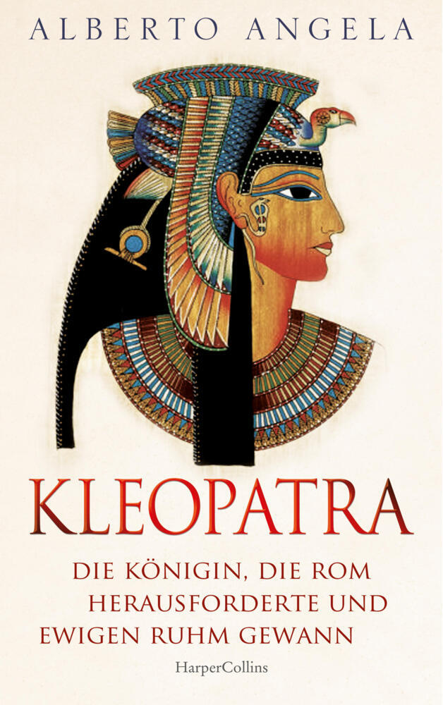 KLEOPATRA. Die Königin, die Rom herausforderte und ewigen Ruhm gewann main product photo