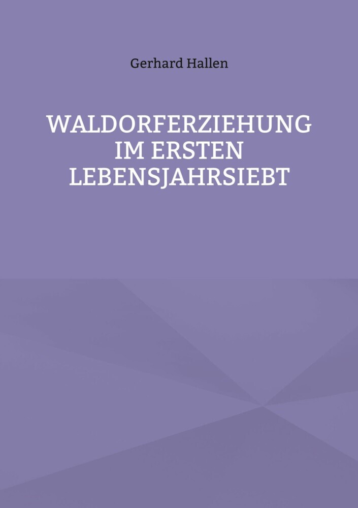 Waldorferziehung im ersten Lebensjahrsiebt main product photo