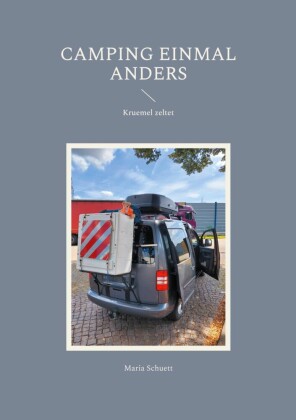 Camping einmal anders