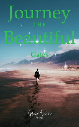Journey the Beautiful Gates