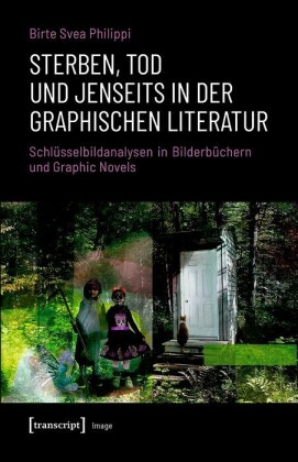 Sterben, Tod und Jenseits in der graphischen Literatur