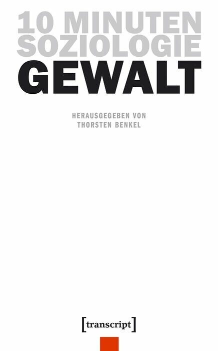 10 Minuten Soziologie: Gewalt main product photo
