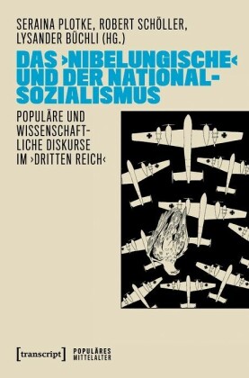 Das 'Nibelungische' und der Nationalsozialismus