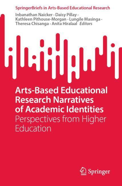 Arts-Based Educational Research Narratives of Academic Identities main product photo