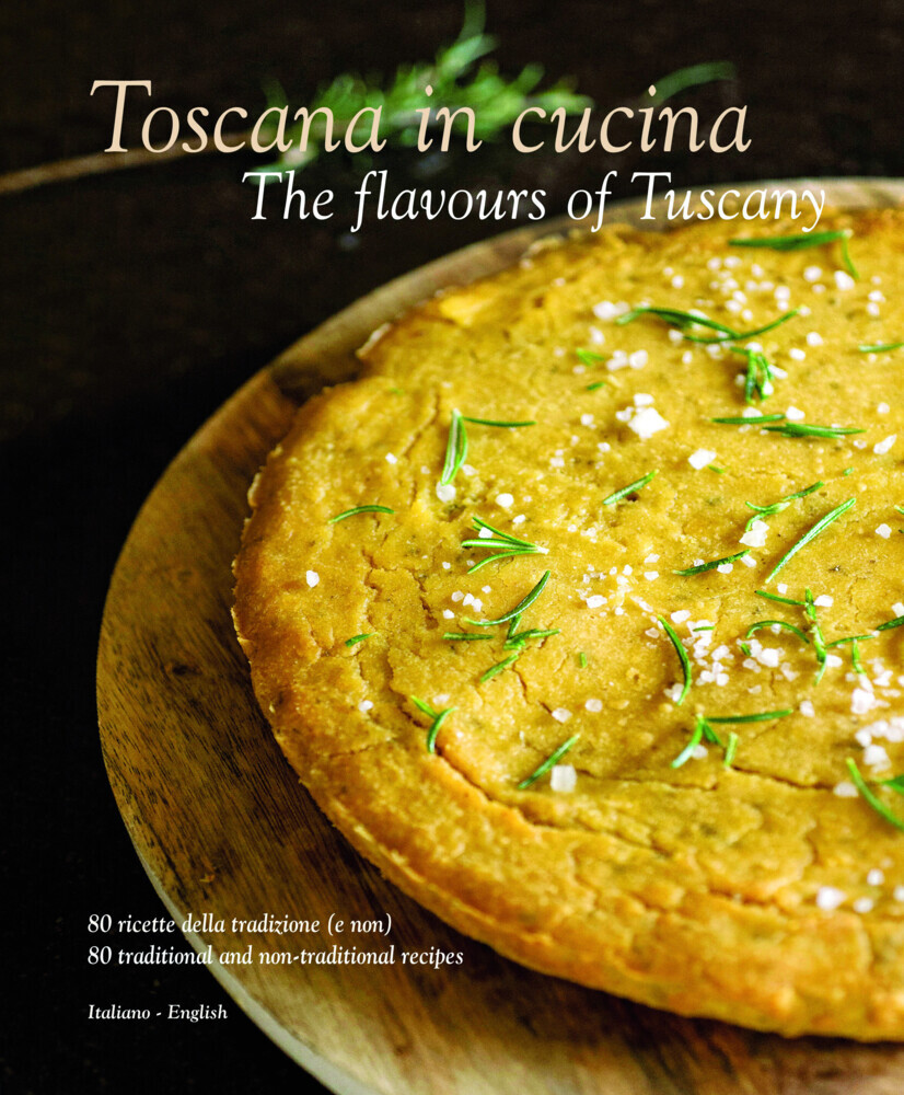 Toscana in cucina - The flavours of Tuscany main product photo
