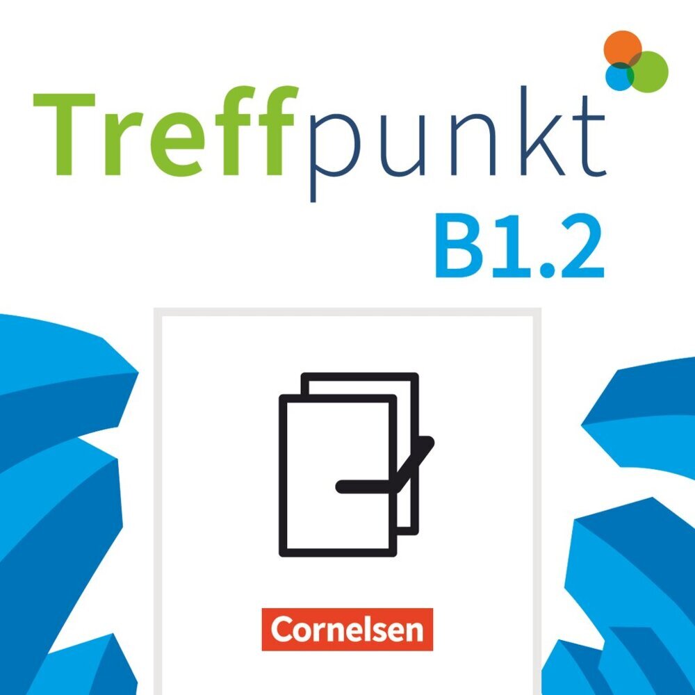 Treffpunkt - Deutsch für die Integration - Allgemeine Ausgabe - Deutsch als Zweitsprache für Alltag und Beruf - B1: Teilband 2 main product photo