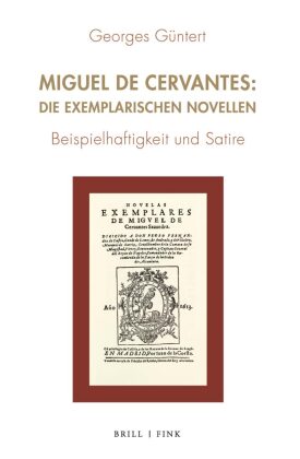 Miguel de Cervantes: Die Exemplarischen Novellen