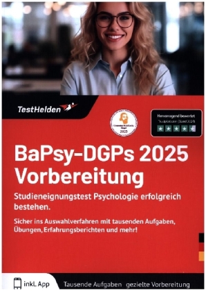 BaPsy-DGPs 2024 Vorbereitung: Studieneignungstest Psychologie erfolgreich bestehen. Sicher ins Auswahlverfahren mit tausenden Aufgaben, Übungen, Erfahrungsberichten und mehr!