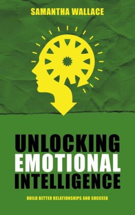 Unlocking Emotional Intelligence