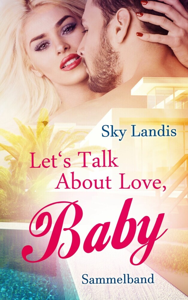 Let's Talk About Love, Baby. Sammelband main product photo