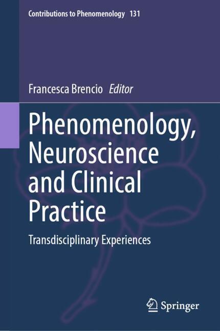Phenomenology, Neuroscience and Clinical Practice main product photo