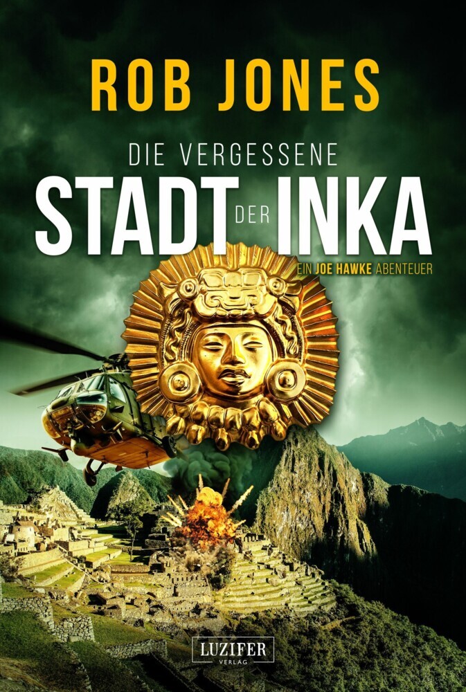 DIE VERGESSENE STADT DER INKA (Joe Hawke 8) main product photo