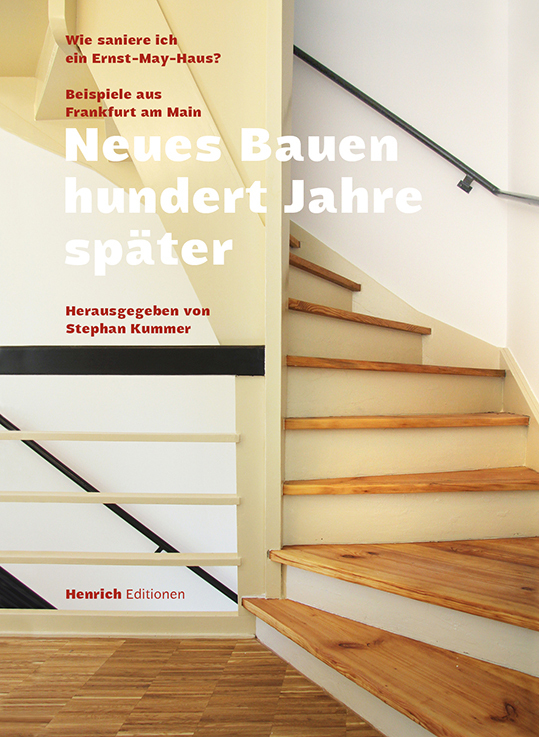 Neues Bauen hundert Jahre später - Wie saniere ich ein Ernst May Haus? main product photo