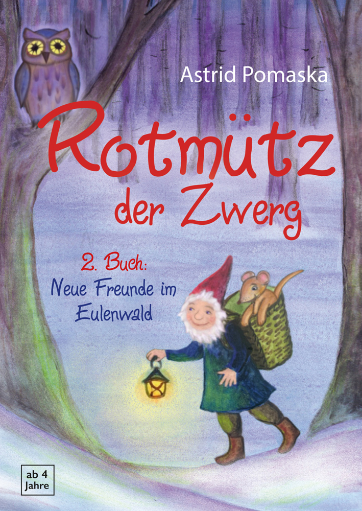 Rotmütz der Zwerg (Bd. 2): Neue Freunde im Eulenwald main product photo