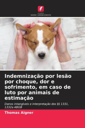 Indemnização por lesão por choque, dor e sofrimento, em cas...