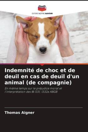 Indemnité de choc et de deuil en cas de deuil d'un anima...