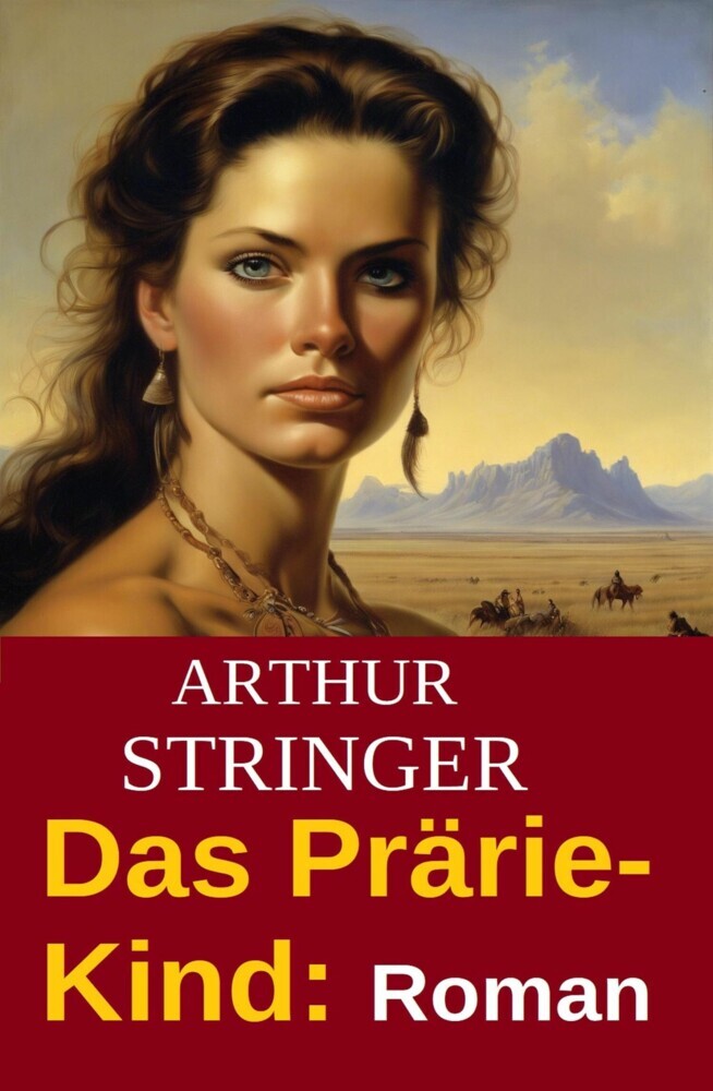 Das Prärie-Kind: Roman main product photo