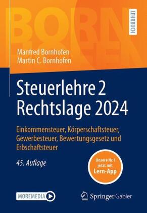 Steuerlehre 2 Rechtslage 2024, m. 1 Buch, m. 1 E-Book