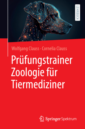 Prüfungstrainer Zoologie für Tiermediziner