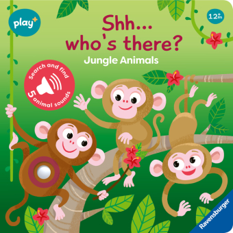 Play+ Shh ... Who's there? Play+ Shh ... Who's there? Jungle Animals - ab 12 Monate