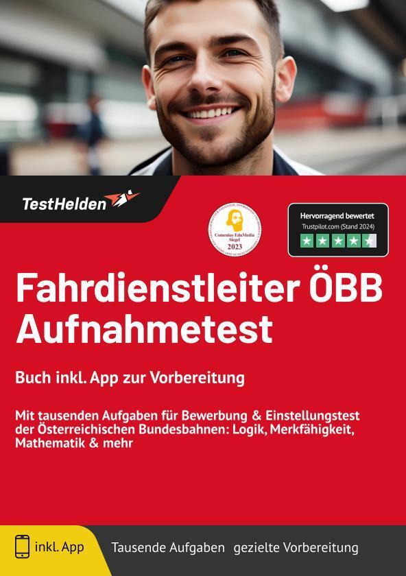 Fahrdienstleiter ÖBB Aufnahmetest: Buch inkl. App zur Vorbereitung: Mit tausenden Aufgaben für Bewerbung & Einstellungstest der Österreichischen Bundesbahnen: Logik, Merkfähigkeit, Mathematik & mehr main product photo