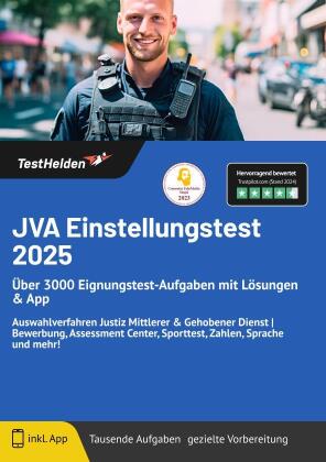 JVA Einstellungstest 2024: Über 3000 Eignungstest-Aufgaben mit Lösungen & App Auswahlverfahren Justiz Mittlerer & Gehobener Dienst | Bewerbung, Assessment Center, Sporttest, Zahlen, Sprache und mehr!