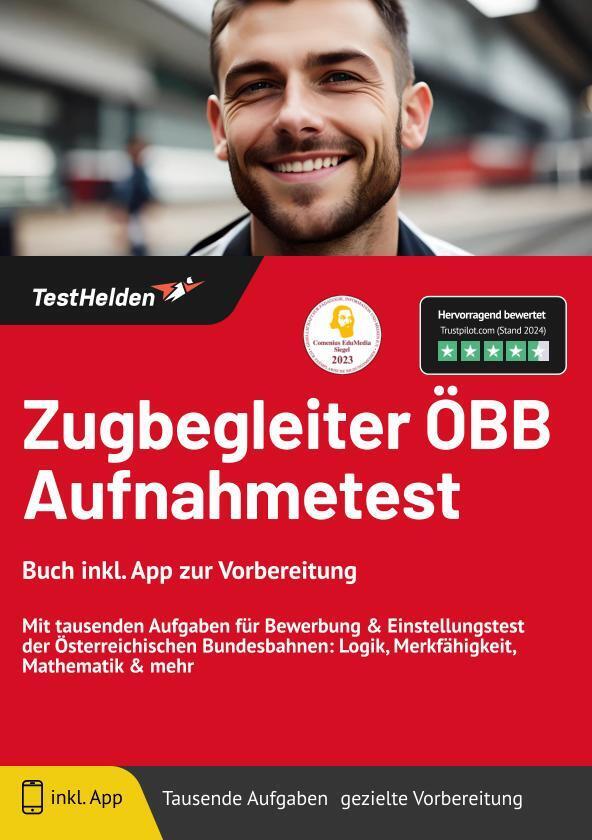 Zugbegleiter ÖBB Aufnahmetest: Buch inkl. App zur Vorbereitung: Mit tausenden Aufgaben für Bewerbung & Einstellungstest der Österreichischen Bundesbahnen: Logik, Merkfähigkeit, Mathematik & mehr main product photo