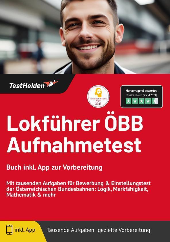 Lokführer ÖBB Aufnahmetest: Buch inkl. App zur Vorbereitung: Mit tausenden Aufgaben für Bewerbung & Einstellungstest der Österreichischen Bundesbahnen: Logik, Merkfähigkeit, Mathematik & mehr main product photo
