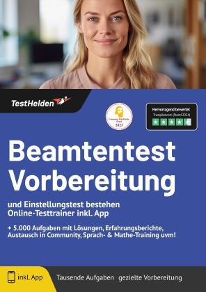 Beamtentest Vorbereitung und Einstellungstest bestehen: Online-Testtrainer inkl. App I + 5.000 Aufgaben mit Lösungen, Erfahrungsberichte, Austausch in Community, Sprach- & Mathe-Training uvm!